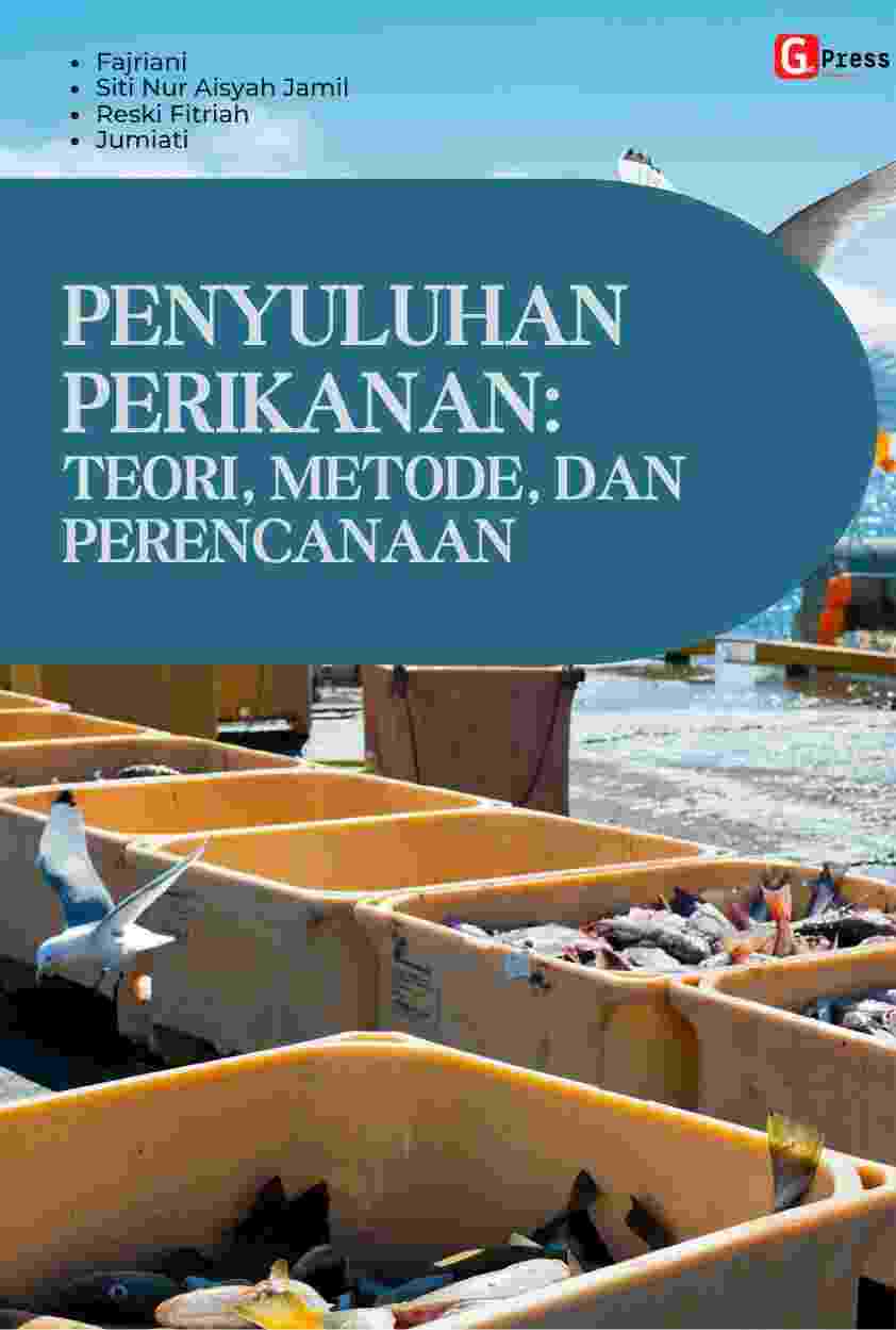 Penyuluhan Perikanan: Teori, Metode, Dan Perencanaan